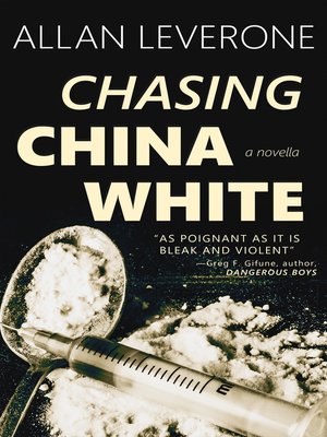 cover image of Chasing China White